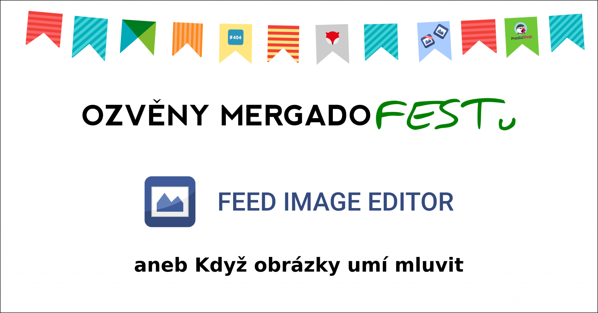 Ozvěny MergadoFestu - Když obrázky umí mluvit