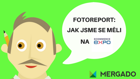 Fotoreport: Jak jsme se měli na Ecommerce Expo Prague