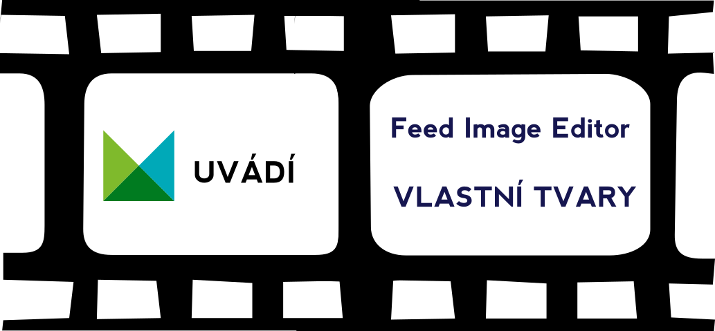 Videonávod: Přidejte si vlastní logo do obrázku ve Feed Image Editoru!