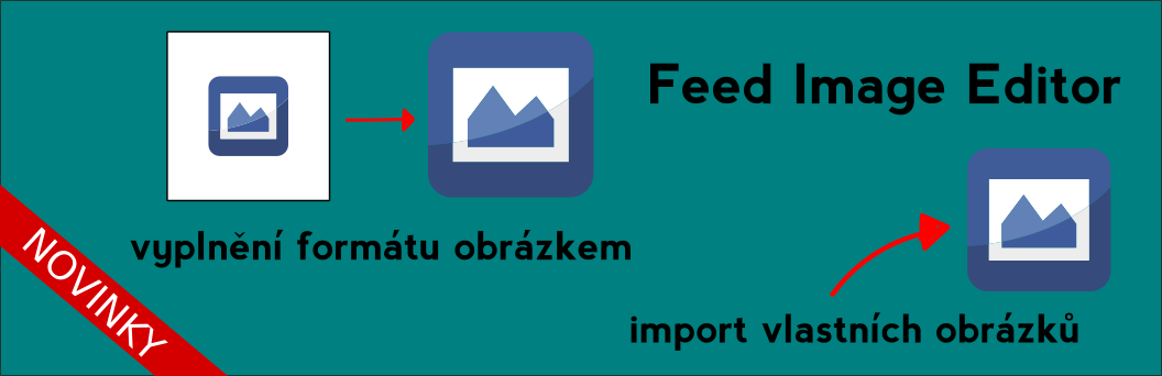 Novinky ve Feed Image Editoru