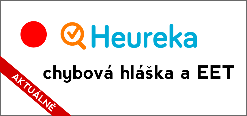 Heureka Košík a EET způsobily chybovou hlášku v Mergadu