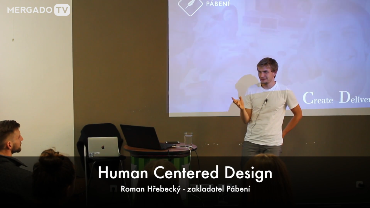 Human Centered Design mění všechny a všechno