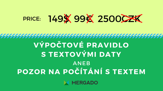 Výpočtové pravidlo s textovými daty aneb pozor na počítání s textem