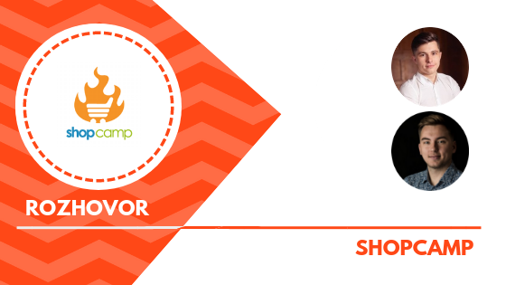 ShopCamp 19 – Rozhovor s J. Smolíkem & M. Kapošvárym, ShopCamp