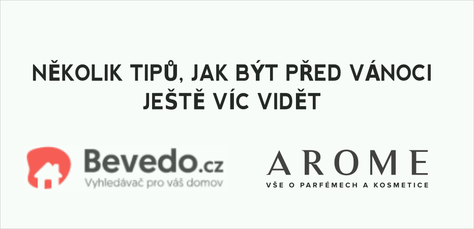 Několik tipů, jak být před Vánoci ještě víc vidět